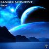Magic Moment - GoC