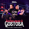 Sabe Que É Gostosa (Ao Vivo) - Helio e Gabriel&Humberto & Ronaldo