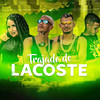 Trajado de Lacoste (Explicit) - Mc Menso e Miguel&Laryssa Real&Bk vilão