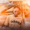 Terrivelmente - Mc Brozzi