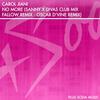 No More (Sanny X Divas Club Mix) - Carol Jiani