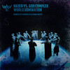 World Domination - Kader&God Complex