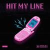 Hit My Line (Explicit) - BOY FLOSS
