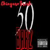 50 Barz (Explicit) - Chingaso'fresh