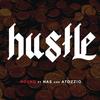 Hustle (Explicit) - Rocko&Nas&Atozzio