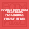 Trust in me - Rocoe&Body Heat Gang Band&Rahma