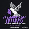 Letters (Explicit) - Rosegrown&Trilliano&03 Greedo