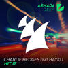 Hit It - Charlie Hedges&Bayku