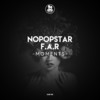 Moments - Nopopstar&F.A.R