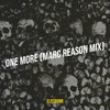 One More (Marc Reason Mix) - Flotador