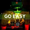 Go easy(feat. Koo & Fyah) - Buad&Koo&Fyah