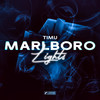 Marlboro Lights (Explicit) - Timu