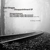 Disappointment (Original Mix) - Paul Begge