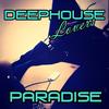 Paradise (Deep Sunset Mix) - DEEPHOUSE LOVERS