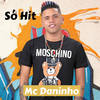 Senta na Pika dos Cria (Explicit) - MC Daninho