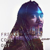 Freaks Come Out (Radio Edit) - Dsharp