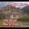 Oh Haiti - Pascal&Lucky