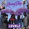 Rainy Day(LVL 50) (Explicit) - LEVELZ