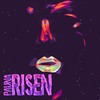 Risen (Explicit) - Pauna&Byro