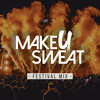 Truth Or Dare (Remix) - Make U Sweat&Anna De Ferran