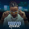 Maya (Explicit) - Rodrik