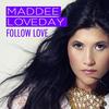 Follow Love (Soulshaker Club Mix) - Maddee Loveday