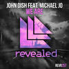 We Are (Extended Mix) - John Dish&Michael Jo