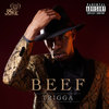 Beef (Explicit) - Trigga&Abstrakt Sonance&ColtCuts