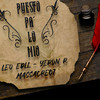 Puesto pa´ lo Mío - Leo Edll&Yeron R&Sacre on the Beat