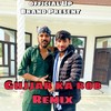 Gujjar Ka Rob (Remix) - T N Gurjar&Rowdy Vardaat