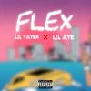 Flex(feat. Lil Aye) (Explicit) - Lil Tayer&Lil Aye