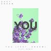 You(feat. DNAKM) (Flay! Remix) - OHEY&DNAKM&Flay!