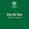 Day By Day (Original Mix) - DSF&Traiana