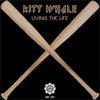 Living The Life (Original Mix) - Kitt Whale