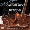 Deep Mind Cadbury Shake (feat. Prod. Millwick Drive) (Explicit) - Deep Mind