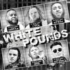 White Pounds (Explicit) - Forgiato Blow&FJ Outlaw&Haystak&Bezz Believe&Burden&Rocky Luciano