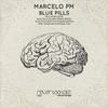 Blue Pills (Matteo Monero Remix) - Marcelo PM