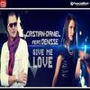 Give Me Love (Original Mix) - Cristian-Daniel&Denisse