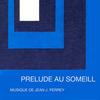 Prelude Au Sommeil Face A (Remastered) - Jean Jacques Perrey