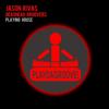 Playing House - Jason Rivas&Dea5head Groovers