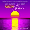 Neon Sky - John Baptiste&Liam Sieker