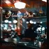 Healing Bar - 涵十六&夜辰&泡芙芙Scarlett&茉海皙&梵苏子