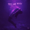 Tell Me Why - SouMix&daliath.&Solina