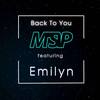 Back to You (Extended Mix|Explicit) - MSP&Emilyn