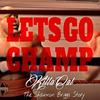 Let's Go Champ(The Shannon Briggs Story) - Killa Cal