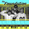 It's The Foundation Intro - The Foundation