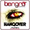 Hangover (Original Mix) - Bengro Garcia