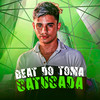 Beat do Toma Catucada (Explicit) - DJ Patrick Muniz&Mc Nauan