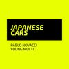 Japanese Cars - Pablo Novacci&Young Multi