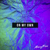 On My Own - ManyFew&Victor Andersson&Jacob Andersson